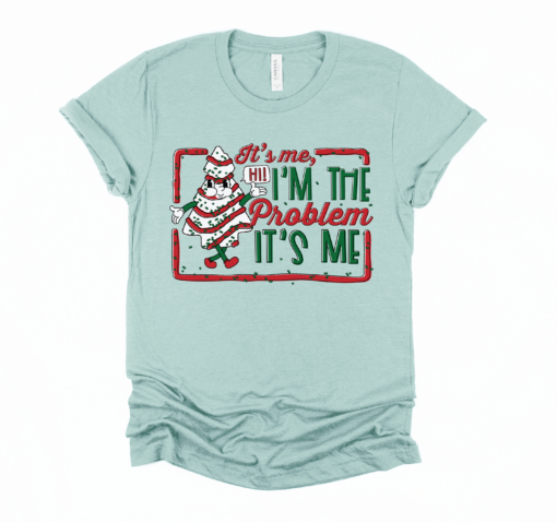 Comfort Colors or Bella It’s Me I’m The Problem Christmas Tree Cake Shirt Funny Christmas Shirt