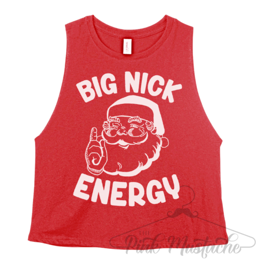 Cropped Bella Tank Big Nick Energy  Funny Christmas Shirt – Crossfit Workout Tank