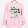 Full Of Holiday Spirit Christmas – Sweatshirt