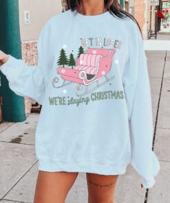 Get In Loser, We’re Slaying Christmas – Sweatshirt
