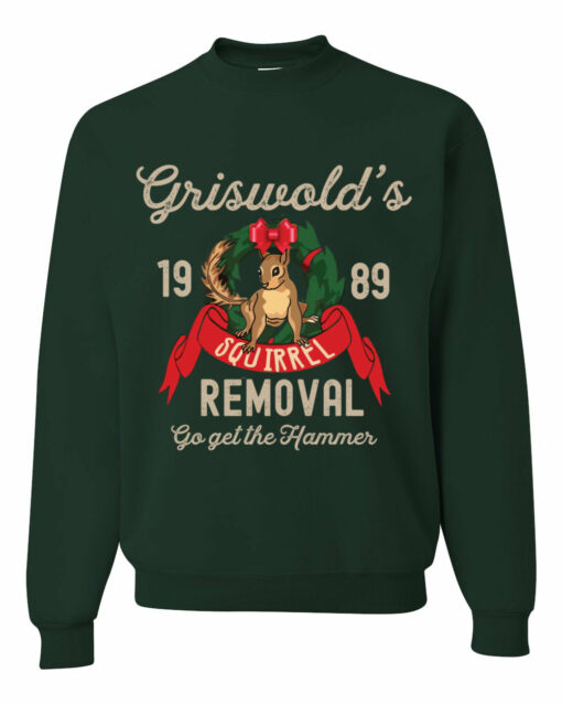 Gildan or Bella Canvas Griswold’s Squirrel Removal Service Sweatshirt Funny Christmas Sweatshirt