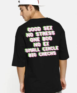 Good Sex No Stress Oversized T-Shirt
