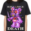 Have Nice Oversized Drop T-Shirt