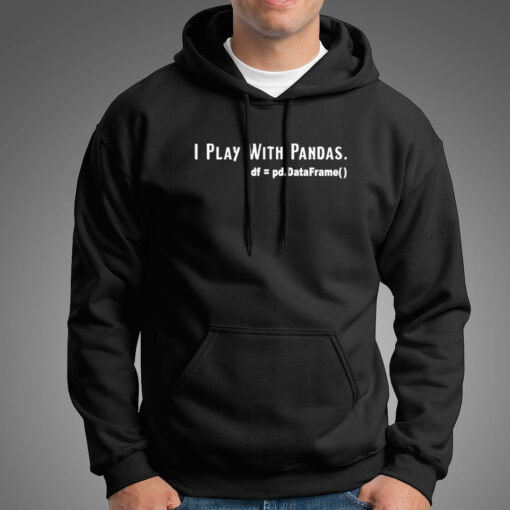 I Play With Pandas Data Science Hoodies For Men