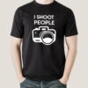 I Shoot People Funny Men’s T-shirt