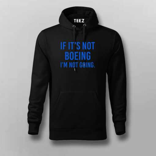 If It’s Not Boeing Men’s Tee