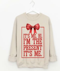 It’s Me Hi I’m The Present It’s Me Unisex Sized Sweatshirt – Youth and Adult Size – Christmas Sweatshirt