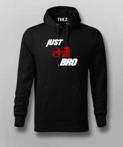 Just Chill Bro T-Shirt For Men