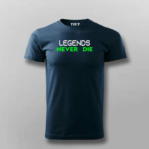 Legends Never Die T-Shirt For Men