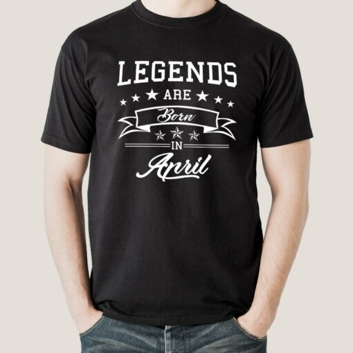 Legends are born in April Men’s T-shirt