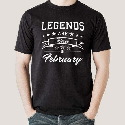 Legends are born in February Men’s T-shirt