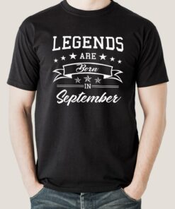 Legends are born in September Men’s T-shirt