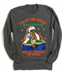 Long Sleeve Comfort Colors Twas The Nizzle Before Christmizzle TeeChristmas Snoop ShirtAdult Shirts