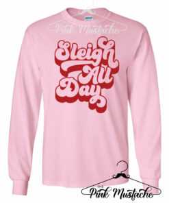 Long Sleeve Pink Sleigh All Day Christmas Tee  Toddler, Youth, and Adult Sizes Softstyle Tee  Christmas Shirt