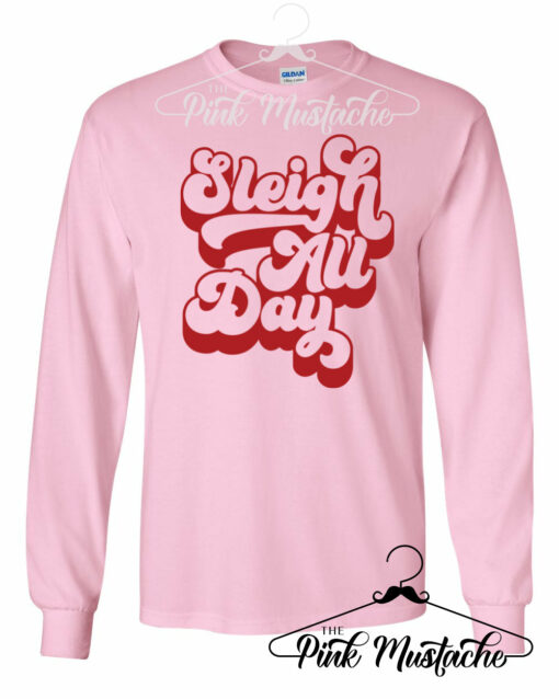 Long Sleeve Pink Sleigh All Day Christmas Tee  Toddler, Youth, and Adult Sizes Softstyle Tee  Christmas Shirt