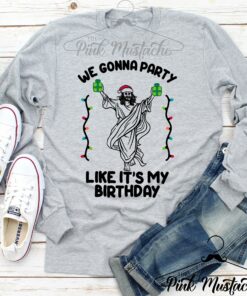 Long Sleeved Unisex Party Like It’s My Birthday Jesus Tee  Christmas Shirt Christmas Gift