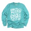Long or Short Sleeve Be Merry and Bright Tee Super Cute Christmas Shirt Comfort Colors