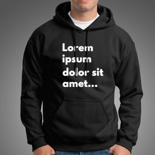 Lorem Ipsum Dolor Sit Amet Hoodies For Men