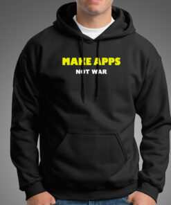 Make Apps Not War Hoodies For Men