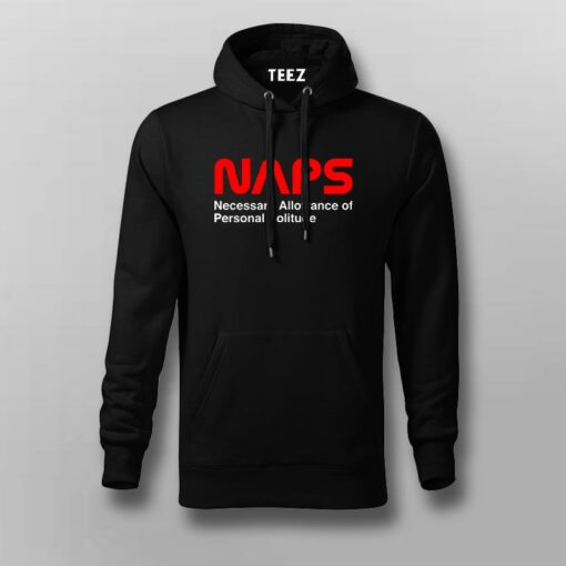 NAPS Necessary Allowance Of  Personal Solitude T- Shirt For Men