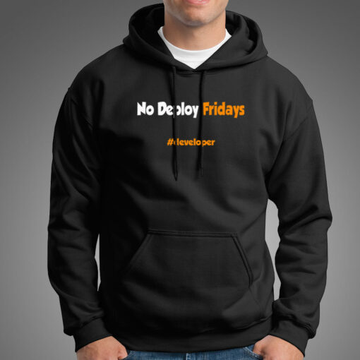 No Deploy Fridays Funny Programming Joke Hoodies For Men