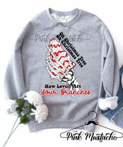 Oh Christmas Tree! How Lovely Are Your Branches Sweatshirt Super Cute Unisex Sized Sweatshirt