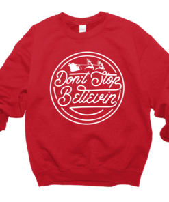 Red Don’t Stop Believin’ Santa Christmas Unisex Sized Sweatshirt