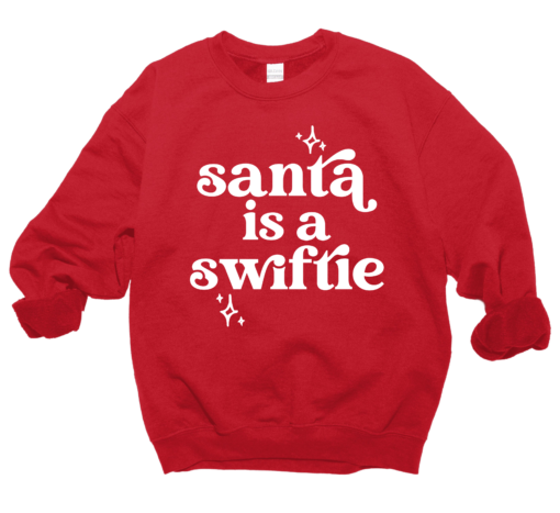 Red Santa is a Swiftie Christmas Unisex Sized Sweatshirt