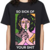 So Sick Of Oversized Drop T-Shirt