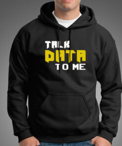 Talk Data To Me Funny Geek IT Tech Sarcastic Hoodies For Men Talk Data To Me Funny Geek IT Tech Sarcastic Hoodies For Men