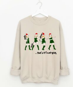 That’s It, I’m Not Going Christmas Unisex Sized Sweatshirt – Youth and Adult Size – Christmas Sweatshirt