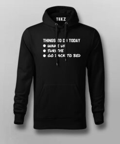 Things To Do Today Wake Up Survive Go Back To Bed T-Shirt For Men Things To Do Today Wake Up Survive Go Back To Bed T-Shirt For Men