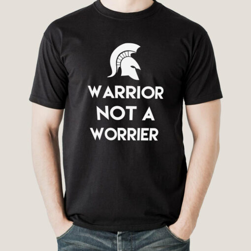 Warrior Not a Worrier Men’s T-shirt