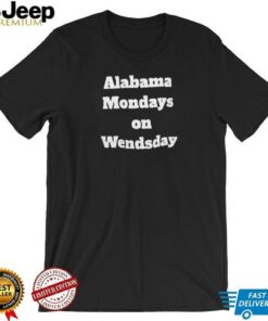 Alabama mondays on wednesday shirt Alabama mondays on wednesday shirt