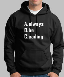 Always Be Coding Programmer Hoodies For Men