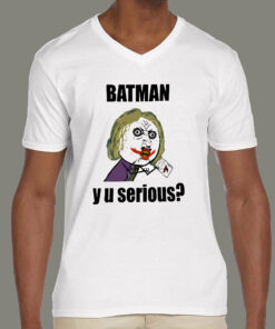 Batman Y U Serious Joker Asks Batman Meme Men’s T-shirt