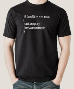 Be Awesome Code Tee – Turn Sadness into Success