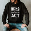 Being happy and healthy is a revolutionary ACT shirt