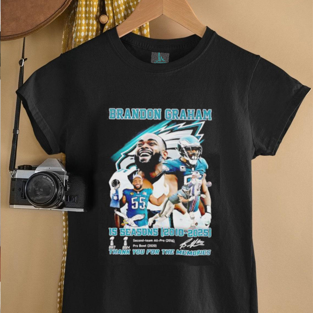 Brandon Graham 15 seasons 2010 2025 thank you for the memories shirt Brandon Graham 15 seasons 2010 2025 thank you for the memories shirt