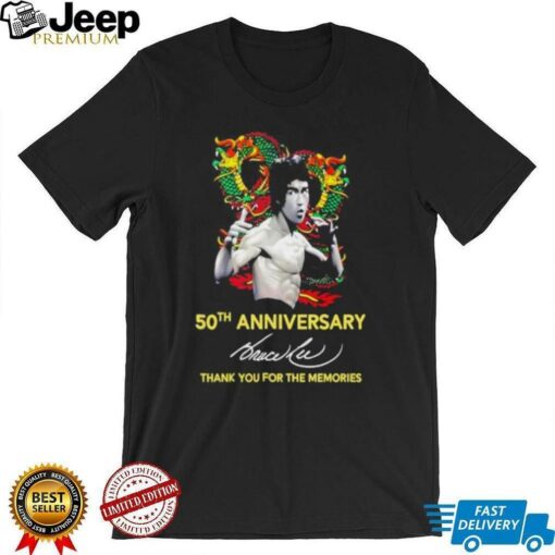 Bruce Lee The Dragon 50th anniversary thank you for the memories shirt