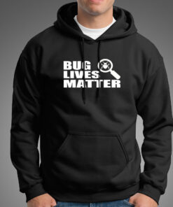 Bug Lives Matter Programmer Hoodies For Men Bug Lives Matter Programmer Hoodies For Men