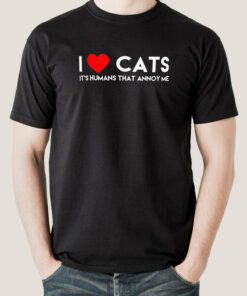 Buy I Love Cats, It’s Humans That Annoy Me, Men’s T-shirt Buy I Love Cats, It’s Humans That Annoy Me, Men’s T-shirt