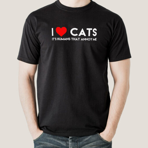 Buy I Love Cats, It’s Humans That Annoy Me, Men’s T-shirt