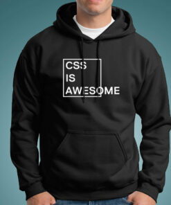 CSS Is Awesome Stylist T-Shirt CSS Is Awesome Stylist T-Shirt