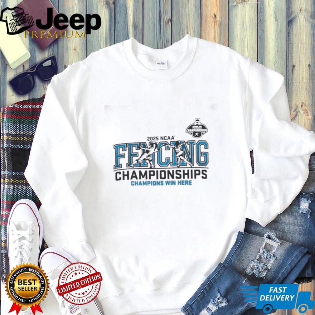 Champions Win Here 2025 NCAA Fencing Championship Shirt Champions Win Here 2025 NCAA Fencing Championship Shirt