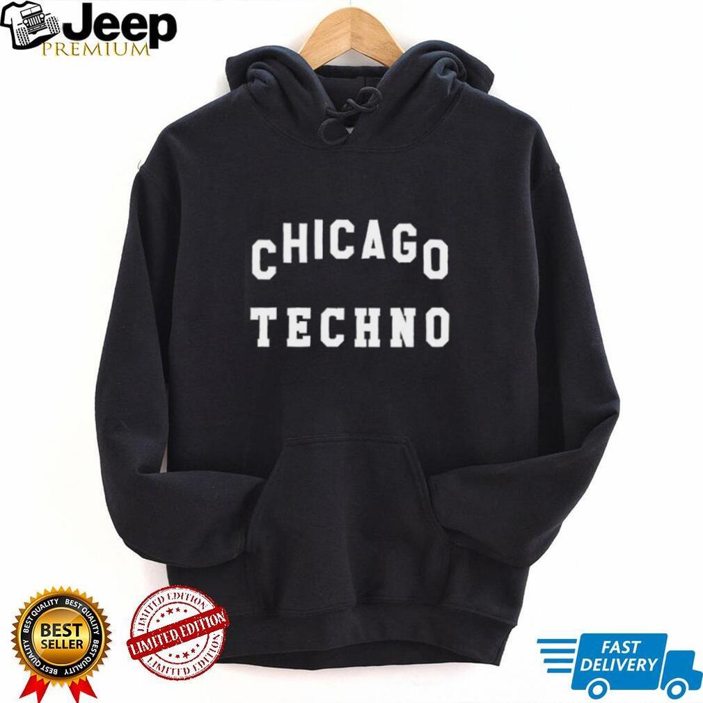 Chicago techno shirt Chicago techno shirt