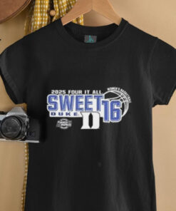Duke Blue Devils Sweet 16 2025 Women’s basketball Four It All shirt