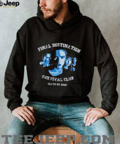 Final destination survival club class of 2000 shirt