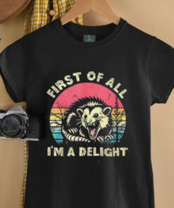 First of all i’m a delight angry possum trash panda shirt