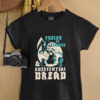 Fueled by coffee and existential dread shirt